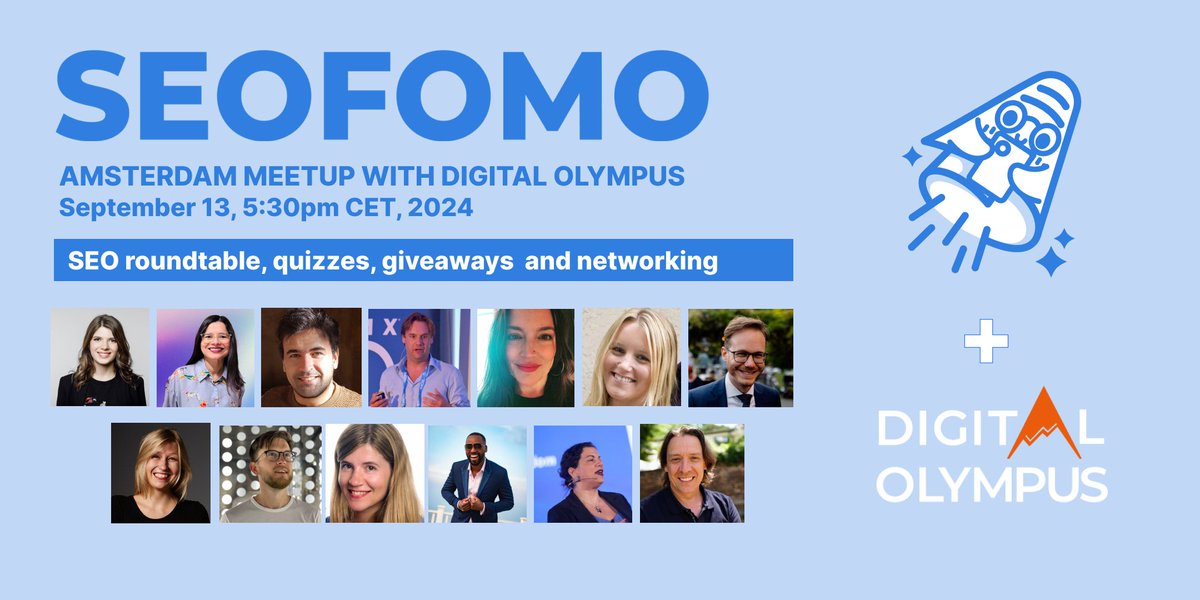 Aleyda Solis 🕊️ (@aleyda) on Twitter photo I'm delighted to announce the latest on the free hashtag#SEOFOMO x Digital Olympus meetup in Amsterdam on Sept 13 🙌 we're putting together with <a href="/AlexTachalova/">Alexandra Tachalova</a> and team👇
* New 🔥 roundtable speakers: <a href="/iPullRank/">Mic King</a>, <a href="/JudithLewis/">Judith Lewis</a>, <a href="/Stevenvvessum/">Steven van Vessum</a>, <a href="/chippy/">Chippy is also Steve Paine</a>, Tiago Goncalves who join I'm delighted to announce the latest on the free hashtag#SEOFOMO x Digital Olympus meetup in Amsterdam on Sept 13 🙌 we're putting together with <a href="/AlexTachalova/">Alexandra Tachalova</a> and team👇
* New 🔥 roundtable speakers: <a href="/iPullRank/">Mic King</a>, <a href="/JudithLewis/">Judith Lewis</a>, <a href="/Stevenvvessum/">Steven van Vessum</a>, <a href="/chippy/">Chippy is also Steve Paine</a>, Tiago Goncalves who join