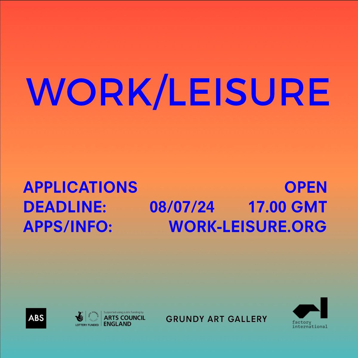 OPPORTUNITY: Work/Leisure Open Call 2024

Work/Leisure_4 is inviting emerging and mid-career artists to create new work in 2024. Work will be judged by members of @abindonstudios <a href="/GrundyBlackpool/">Grundy Art Gallery</a> and <a href="/factoryintl/">Factory International</a>

Apply by 8th July 2024

Info: work-leisure.org/open-call-2024/