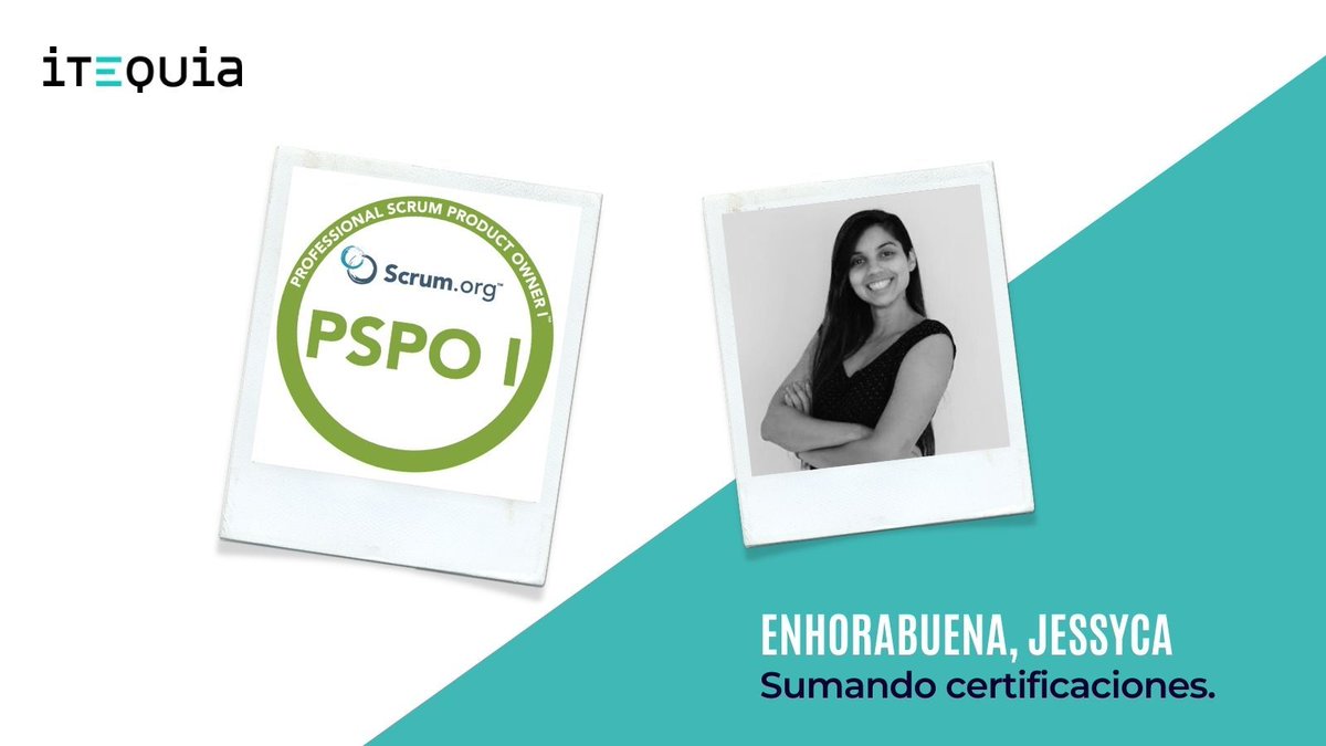 Itequia's tweet image. Hoy queremos felicitar a nuestra compañera Jessyca Souza, ya que ha obtenido con éxito la certificación Professional Scrum Product Owner™ I (PSPO I) 👏👏👏👏👏
#PSPOI #AgileCertification #Certificación #Itequia