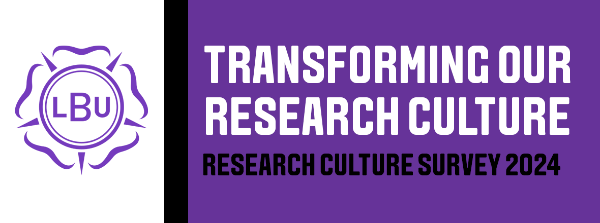 ⏰Don't forget to complete our Research Culture Survey - open until Fri 12 July!
 
📨All LBU colleagues invited to take the survey will have received an email.  

🤝Please share your opinions to help us build a supportive, inclusive and responsible research culture. #LBUresearch