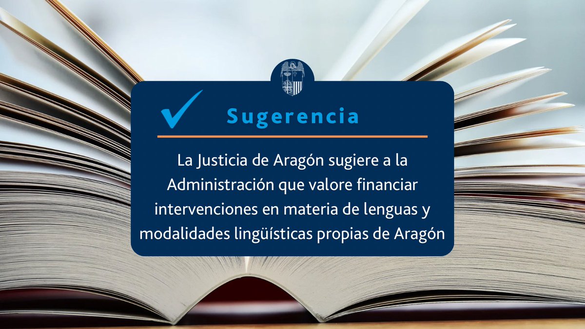 #Sugerencia de la Justicia de Aragón sobre actuaciones en materia de política lingüística.

🗨️ eljusticiadearagon.es/sugerencia-de-…