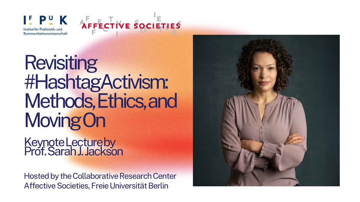 Ana Makhashvili amakhashvili.bsky.social (@amakhashvili) on Twitter photo THURSDAY at <a href="/FU_Berlin/">Freie Universität</a> Sarah Jackson will be revisiting her 2020 book #HashtagActivism (co-authored with M. Bailey and B. Foucault-Welles) and discussing newer developments in social media activism and research 📢 join us <a href="/sfb1171/">Affective Societies</a> <a href="/pukberlin/">IfPuK FU Berlin</a>
polsoz.fu-berlin.de/en/kommwiss/ar… THURSDAY at <a href="/FU_Berlin/">Freie Universität</a> Sarah Jackson will be revisiting her 2020 book #HashtagActivism (co-authored with M. Bailey and B. Foucault-Welles) and discussing newer developments in social media activism and research 📢 join us <a href="/sfb1171/">Affective Societies</a> <a href="/pukberlin/">IfPuK FU Berlin</a>
polsoz.fu-berlin.de/en/kommwiss/ar…