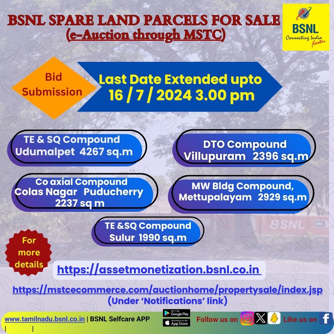 BSNL_TN's tweet photo. #BSNL  sale of Spare Land Parcels at various states including Tamil Nadu (5 Prime locations in Tamil Nadu) by e- tender followed by e-auction through MSTC.  Last date of bid submission extended upto 3 pm  on 16/7/2024 . #eTender #Landmonetisation #Landmonetization
@BSNLCorporate https://t.co/jrPozW0FOC