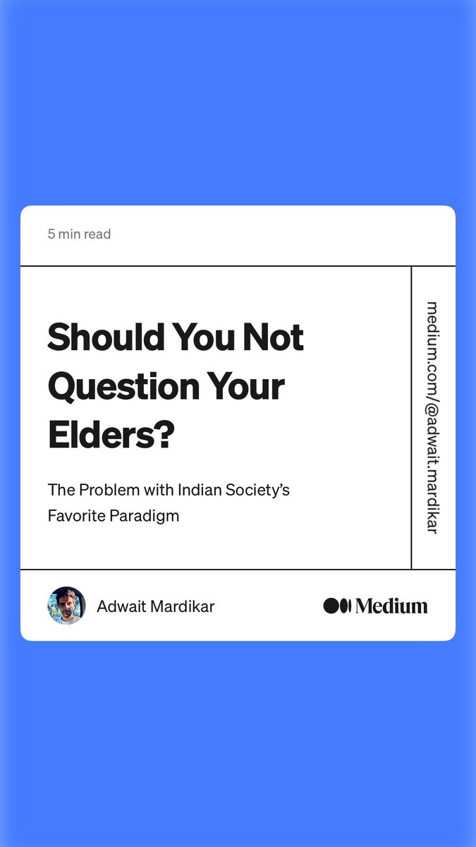 Adwaitt's tweet photo. “Should You Not Question Your Elders?” by Adwait Mardikar
https://t.co/6xue7a3yjz

This was an obvious one that somehow still needs to be said https://t.co/mZtjB4Y2Pm