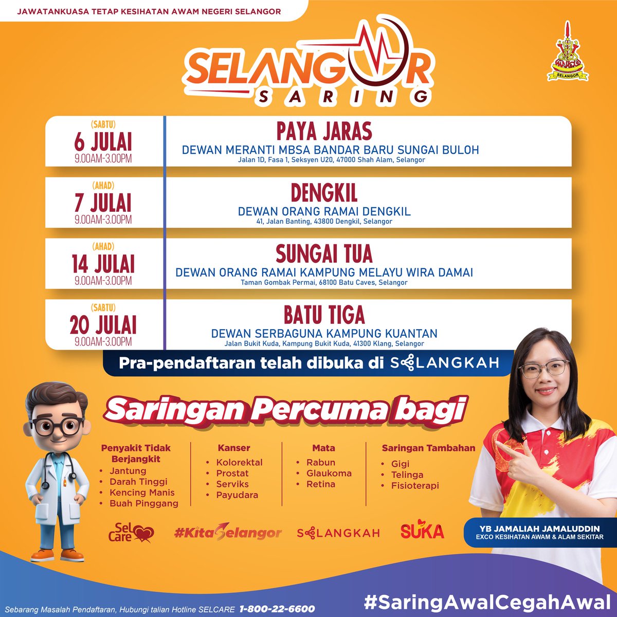 Kesihatan Awam Selangor (@kesihatanawam) on Twitter photo ๐ฃ ๐๐๐ฅ๐๐ง๐ ๐จ๐ซ ๐๐๐ซ๐ข๐ง๐ !
๐๐๐๐๐๐๐!
Jom ramai-ramai berkunjung ke lokasi program saringan kesihatan di kawasan berikut!
Jika terdapat sebarang masalah, hubungi:
Talian Hotline Selcare 1-800-22-6600
Jumpa anda di sana!
#SaringAwalCegahAwal ๐ฉบย
#KitaSelangor ๐ฃ ๐๐๐ฅ๐๐ง๐ ๐จ๐ซ ๐๐๐ซ๐ข๐ง๐ !
๐๐๐๐๐๐๐!
Jom ramai-ramai berkunjung ke lokasi program saringan kesihatan di kawasan berikut!
Jika terdapat sebarang masalah, hubungi:
Talian Hotline Selcare 1-800-22-6600
Jumpa anda di sana!
#SaringAwalCegahAwal ๐ฉบย
#KitaSelangor