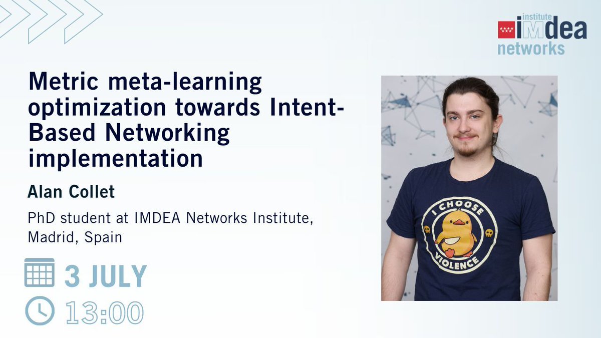 IMDEA_Networks's tweet photo. ๐ฃ Tomorrow, at 13:00 โก๏ธ #NetworksWeeklySeminar
๐ฃ Alan Collet, PhD Student at IMDEA Networks
๐ Metric meta-learning optimization towards Intent-Based Networking implementation
Find out more on our website ๐ https://t.co/jFyOSyp61t https://t.co/eP5efi1248