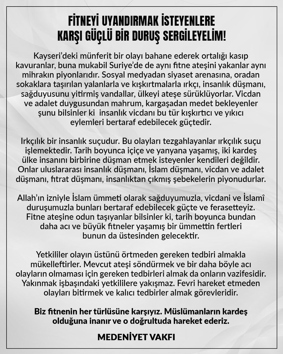 medeniyetvakfi's tweet image. #Kayseri
#Fitne
#Olay
#Irkçılık
#Suriye
#Muhacir
#Oyun
#Kirli
#Tezgah
#Piyon
#Kardeş
#Müslüman
#Ümmet
#Sağduyu
#Vicdan