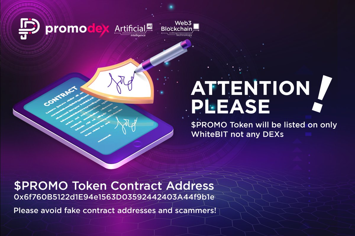 🚨 ATTENTION PLEASE 🚨 
$PROMO Token will be list on only WhiteBIT not any DEXs

$PROMO Token Contract Address:  0x6f760B5122d1E94e1563D03592442403A44f9b1e

"Please avoid fake contract addresses and scammers"

$PROMO #Promodex #Attention
