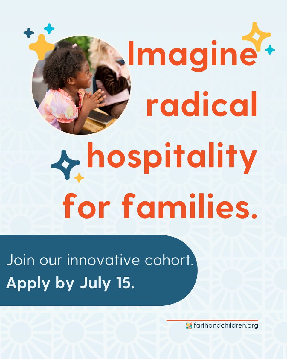 FaithandChild's tweet photo. When you join our 4-month cohort, you'll get to imagine what radical hospitality to children &amp; families could look like at YOUR church alongside other innovative, thoughtful ministry leaders. Applications are due July 15. @MimiLarson16 @melissadeelstra https://t.co/bxqReeAASF