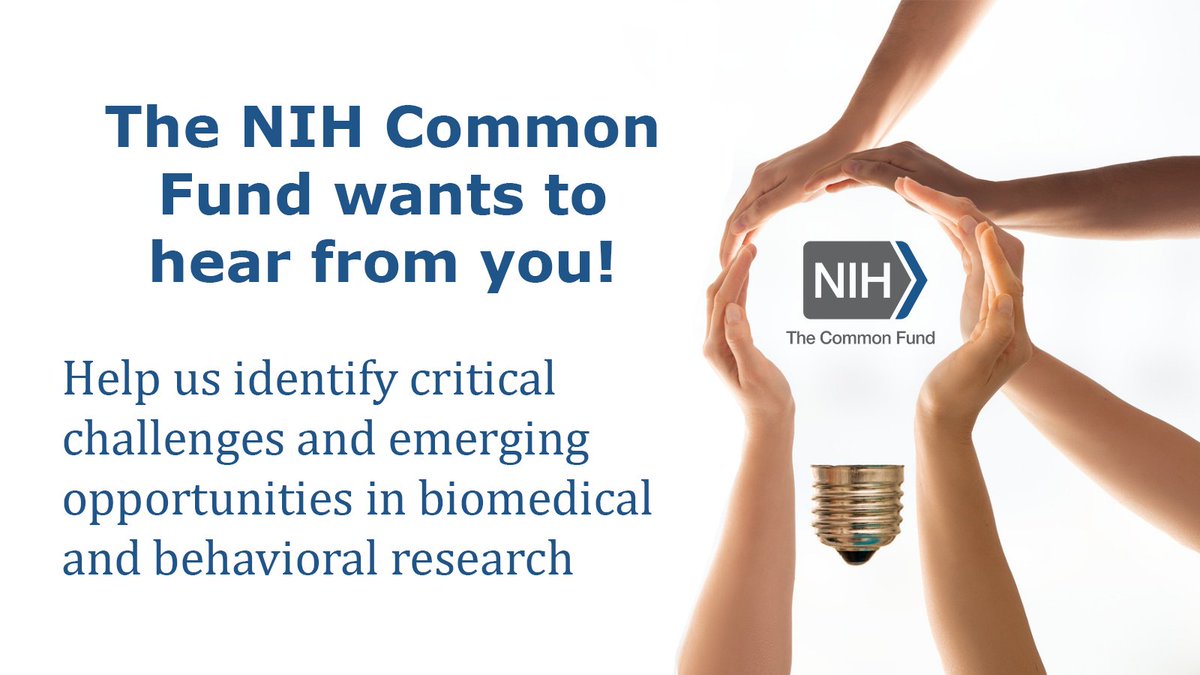 NIH's tweet image. We want to hear your ideas to advance cutting-edge #research methodologies, address critical gaps in knowledge and enhance new #technology! Be a part of shaping potential new #NIHCommonFund activities. Responses due 8/10. go.nih.gov/OH5JNsP