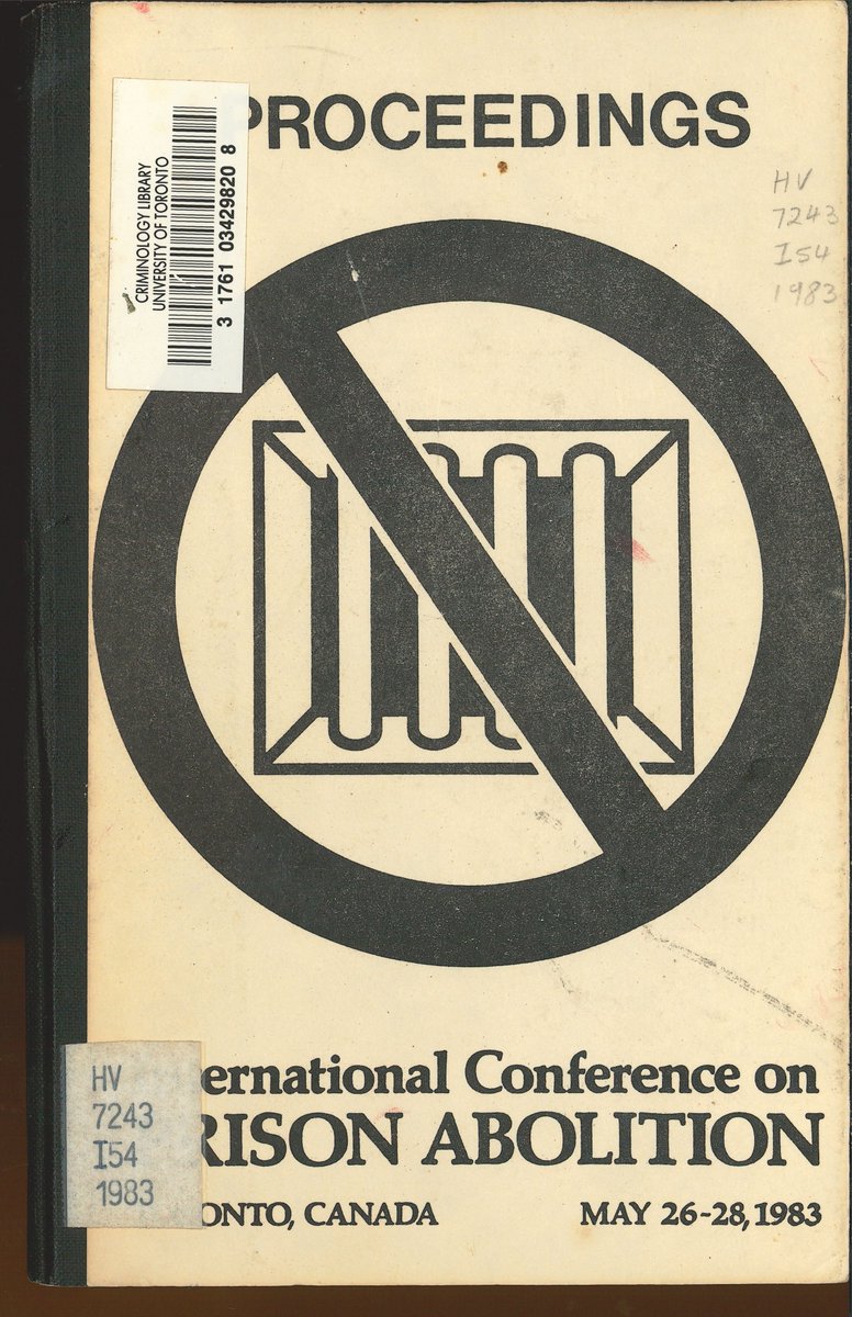 CrimLib's tweet photo. The first International Conference on Prison Abolition was held in Toronto in 1983, and these proceedings detail the attendees, roundtables and talks. We were recently told by a researcher that our copy is the only known institutional holding of this title. https://t.co/jTcdqjG8Iw