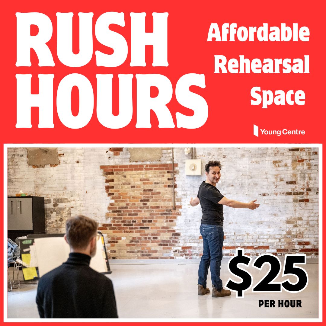 Are you in need of affordable rehearsal space? Introducing RUSH HOURS, the Young Centre's new pilot project! Learn more at youngcentre.ca/rentals/rush-h…
Image Credit: Dahlia Katz