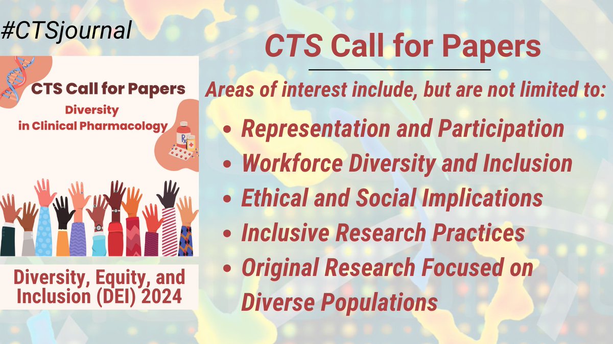 Is your work inclusive research on diverse populations including clinical studies in pediatrics and pharmacogenetics research in special populations or under-represented geographies: submit it for publication in the upcoming #CTSjournal special collection: bit.ly/3VCRgmy