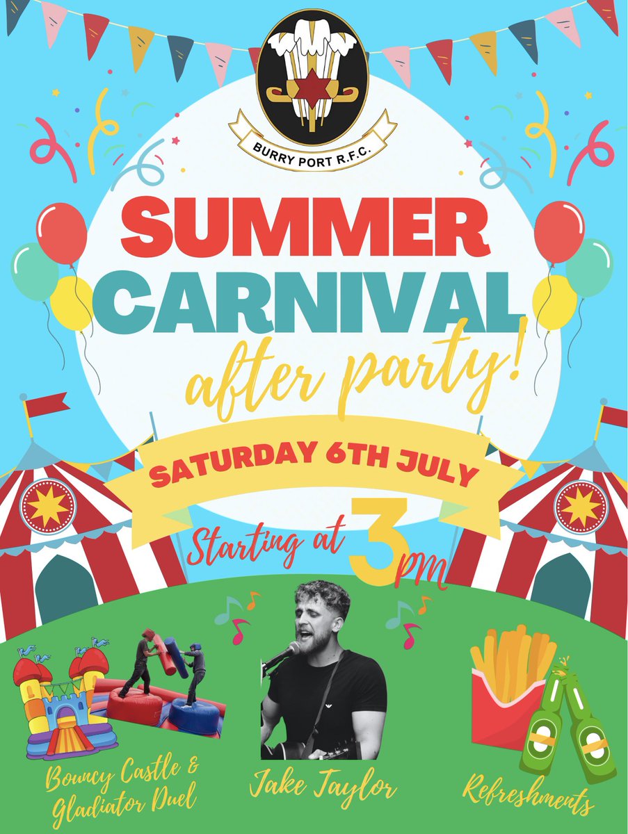 Burry Port Carnival Parade with a fancy dress "Under the Sea" theme! 🎈 Meet at the clubhouse at 12:30 PM. We warmly invite to the clubhouse for our Summer Carnival After Party! 🌞 Expect loads of fun with a Gladiator Duel, Bouncy Castle for the kids, &amp; live music by Jake Taylor!