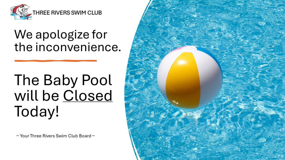 TRSC_Tunas's tweet photo. Today, July 2nd, the baby pool will be closed! https://t.co/4o1KnPjitR