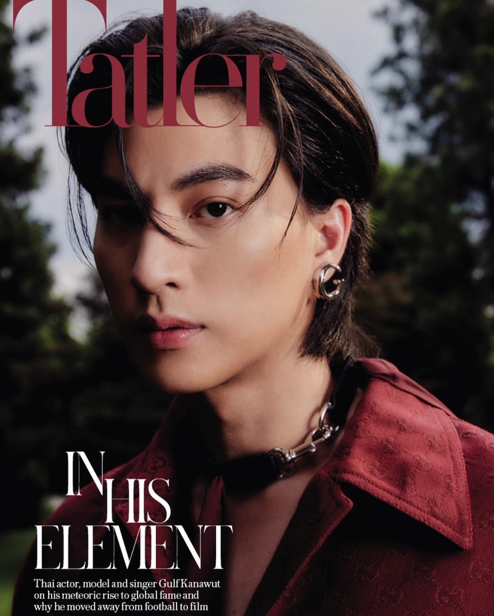Gulfkanawutofc's tweet photo. ดวงตาของน้องกลัฟในรูปบนปกนี้ ใครไม่หลงใหลบ้างนะ? 😍

TATLER COVER X GULF 
#กลัฟBAกุชชี่บนปกTatlerHK https://t.co/EsO5dhMlzp