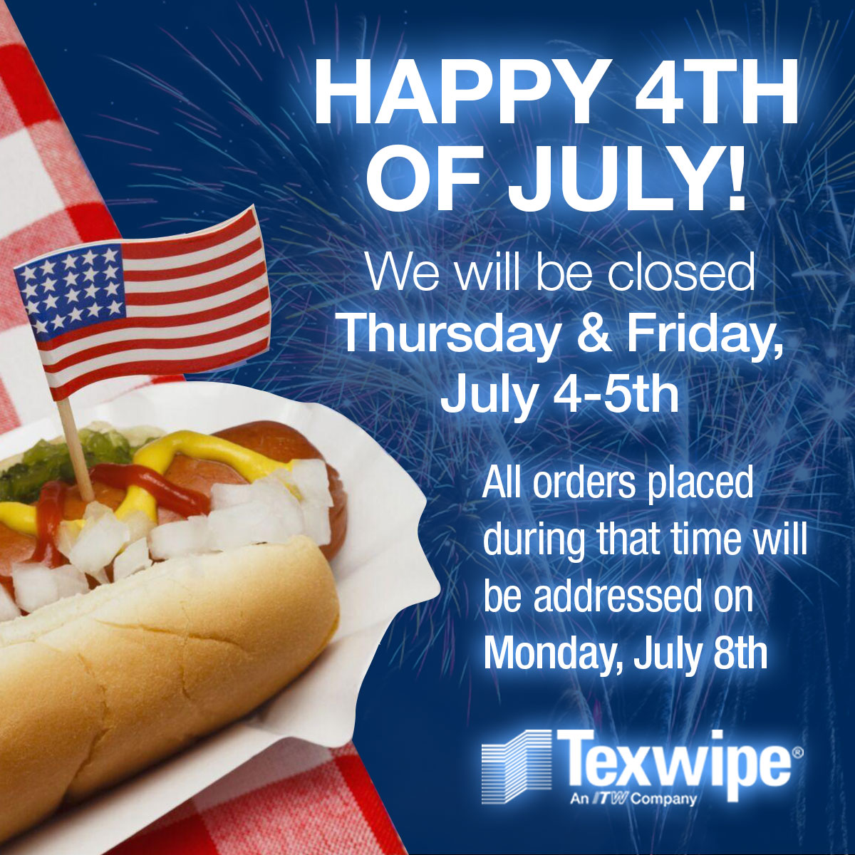 Happy #4thofJuly!!! 🇺🇸 Texwipe will be closed Thursday the 4th &amp; Friday the 5th.