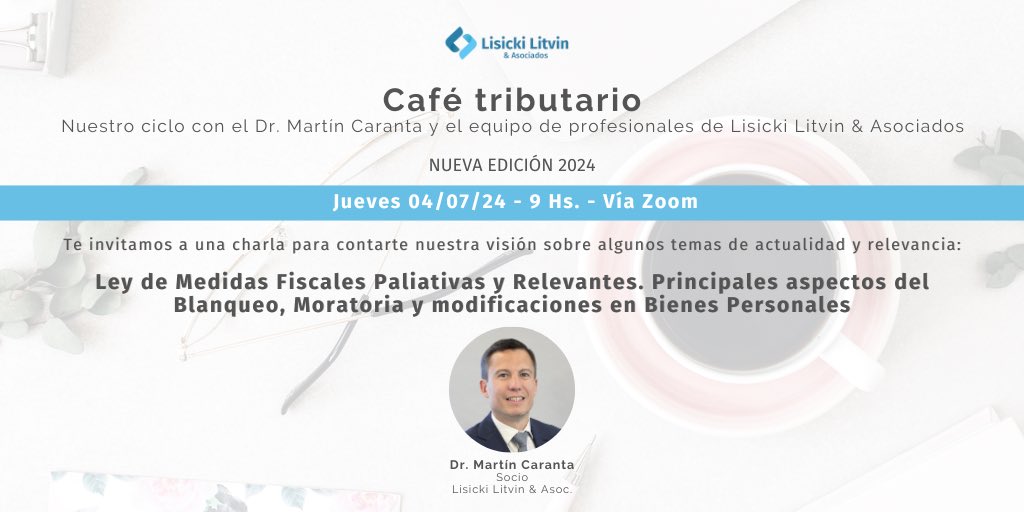 lisickilitvin's tweet photo. Nueva charla del ciclo Café Tributario ☕️sobre la "Ley de Medidas Fiscales Paliativas y Relevantes: Principales aspectos del Blanqueo, Moratoria y modificaciones en #BienesPersonales"

🗓️04/07, 9 h, vía Zoom
🗣️@mrcaranta, socio de #LLyAsoc

Regístrate 👉 https://t.co/32F83UboIc https://t.co/2c2Ek0LtBR
