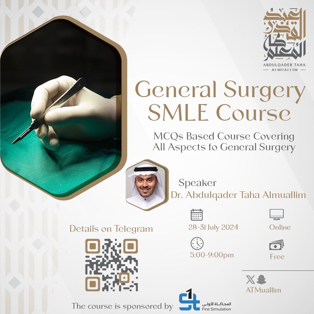 First Simulation Academy (@1stsimulation) on Twitter photo We are pleased to sponsor The annual GS SMLE preparatory course
Presented by Dr. <a href="/ATMuallim/">عبدالقادر طه المعلم</a>
The course will be online and links will be sent in General Surgery Review Channel on Telegram
t.me/GSurgeryReview We are pleased to sponsor The annual GS SMLE preparatory course
Presented by Dr. <a href="/ATMuallim/">عبدالقادر طه المعلم</a>
The course will be online and links will be sent in General Surgery Review Channel on Telegram
t.me/GSurgeryReview