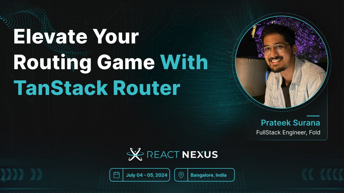 In this talk, <a href="/psuranas/">Prateek Surana</a> will share his insights on why we need a new React Router, and the benefits of using TanStack router

Join us at React Nexus 2024 to learn more!
reactnexus.com