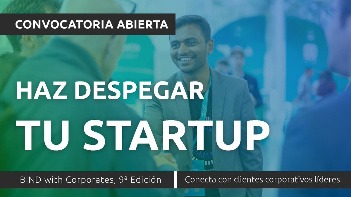🚨 ¡Atención Startups! La 9ª Edición de BIND ya está ABIERTA 🌐

💼 Conecta con más más de 70 clientes reales 
💲Desarrolla proyectos remunerados 
✨ Impulsa tu #Startup con apoyo gratuito y de primer nivel

🚀 Envía tu solicitud hoy e impulsa tu startup!  bindplatform.com/open-innovatio…