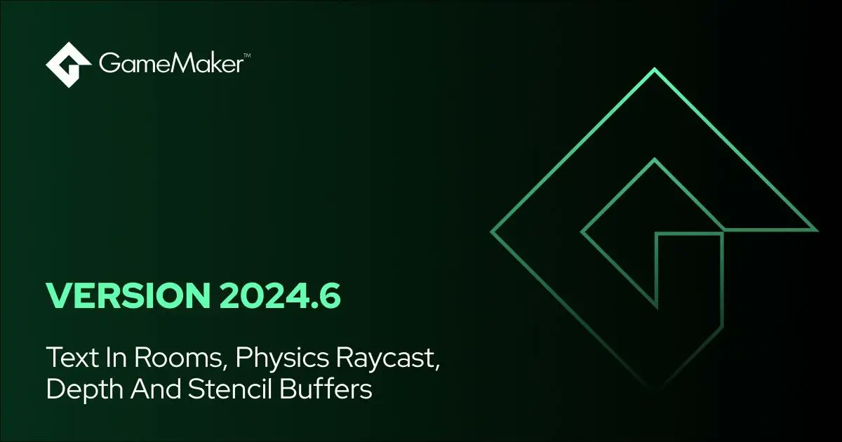 GameMakerEngine's tweet photo. 📢 GameMaker 2024.6 is here!
This release brings text functionality to rooms, raycasting to physics, depth buffer access for surfaces, and more.

🔗 https://t.co/bTPeOwE8ri https://t.co/Vpa2gL2ynL