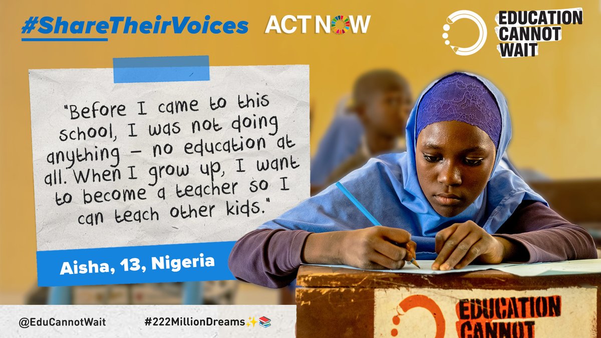EduCannotWait's tweet photo. "When I grow up, I want to become a teacher so I can teach other kids." ~Aisha, 13, 🇳🇬

Please🔁@EduCannotWait's #ShareTheirVoices campaign.

#ActNow so every crisis-affected girl/boy can access #QualityEducation!

👉https://t.co/kb8fPRbAZq @UN #222MillionDreams✨📚 https://t.co/LlUz9FUoOG
