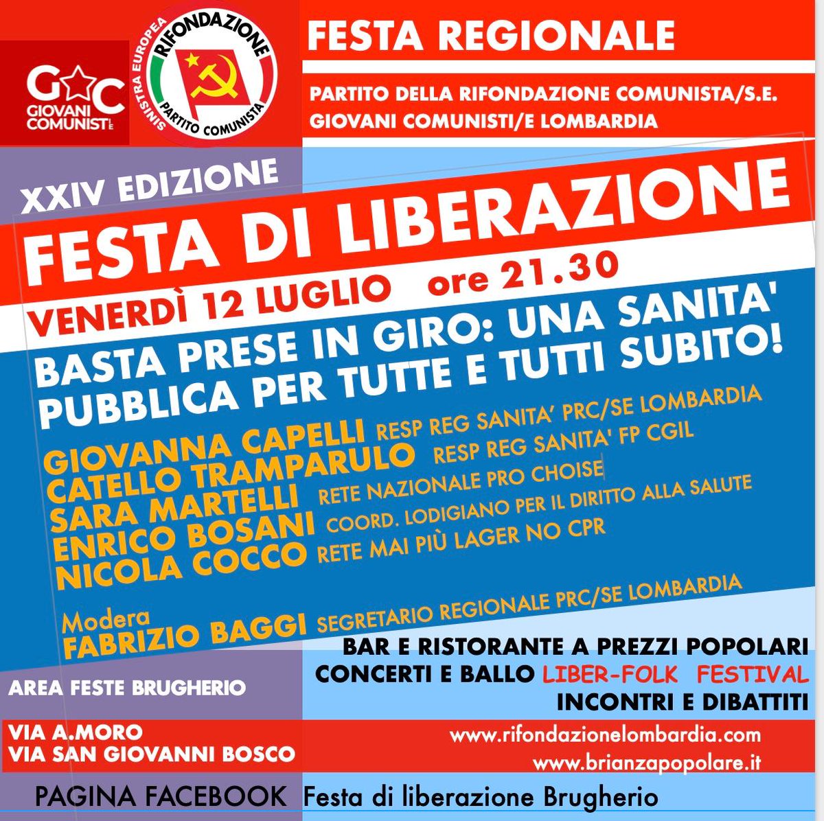 prc_lombardia's tweet photo. BASTA PRESE IN GIRO: UNA SANITA' PUBBLICA PER TUTTE E TUTTI SUBITO!
#festaregionale24 #festedelprc https://t.co/5Q1Y7JyHTL