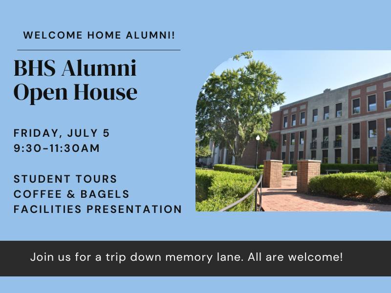 Join us Friday for our BHS Alumni Open House!