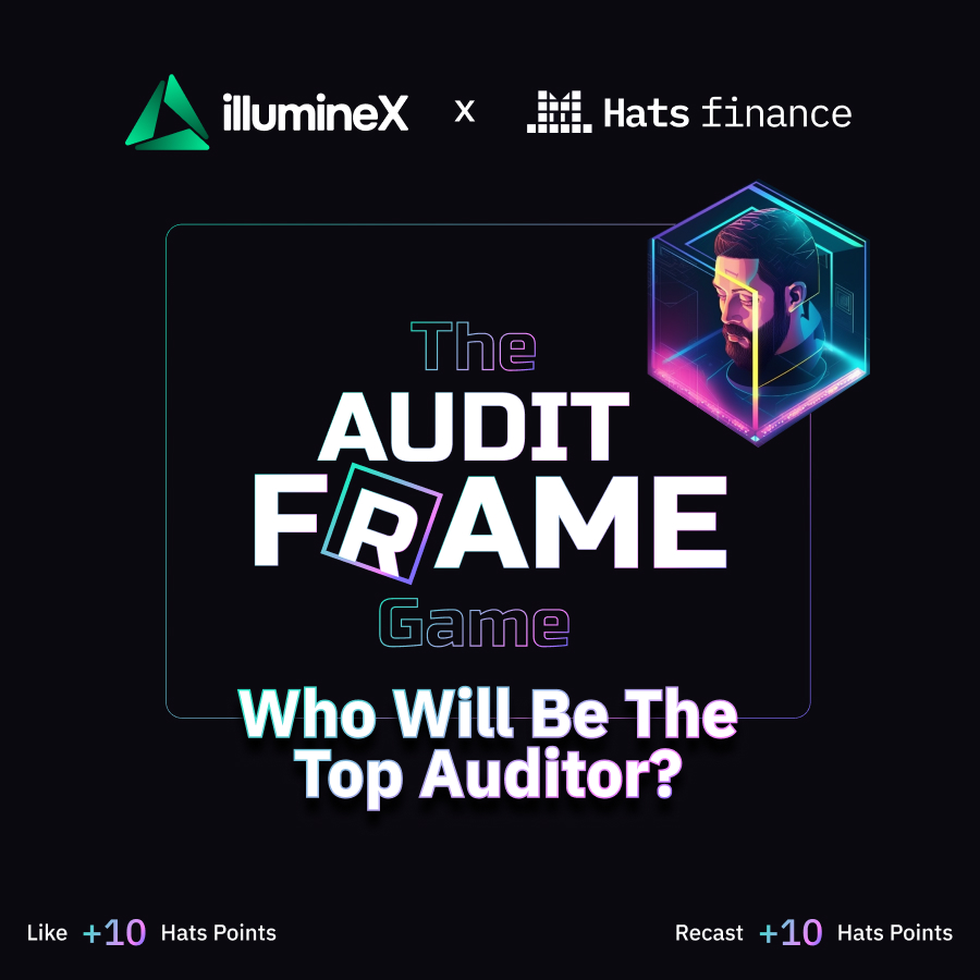 HatsFinance's tweet photo. #AuditFrameGame for @illuminexswap is LIVE on Warpcast!🚨

Audit Competition starts tomorrow! Vote for the auditor you think will receive the highest reward and win Hats Points 🗳️

Start here 👉 https://t.co/yls7vcoOPl https://t.co/8Hd5zJxX8Z