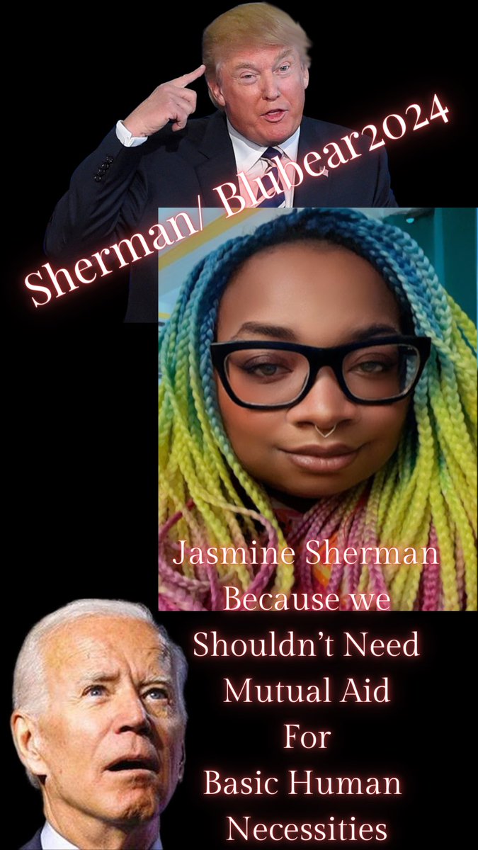 FatSocialist's tweet photo. America needs real change! Jasmine Sherman stands for universal healthcare, guaranteed housing, and basic human necessities without the need for mutual aid. It's time for leadership that truly cares. You’re not getting it from Biden or Trump 🌟 #ShermanBlubear2024 #TimeForChange https://t.co/zwfltGhjcv