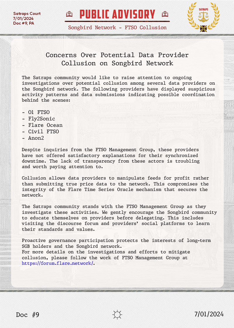 TheSatraps's tweet photo. 🚨The Satraps community has published an advisory regarding concerning activity indicating data provider collusion on Songbird. 🚨

Please read the attached advisory and visit https://t.co/pjOzCXXlS3 to learn more from the Flare FTSO Management Group. 

#GroundUpGovernance #SGB https://t.co/TyjqwNw9zp