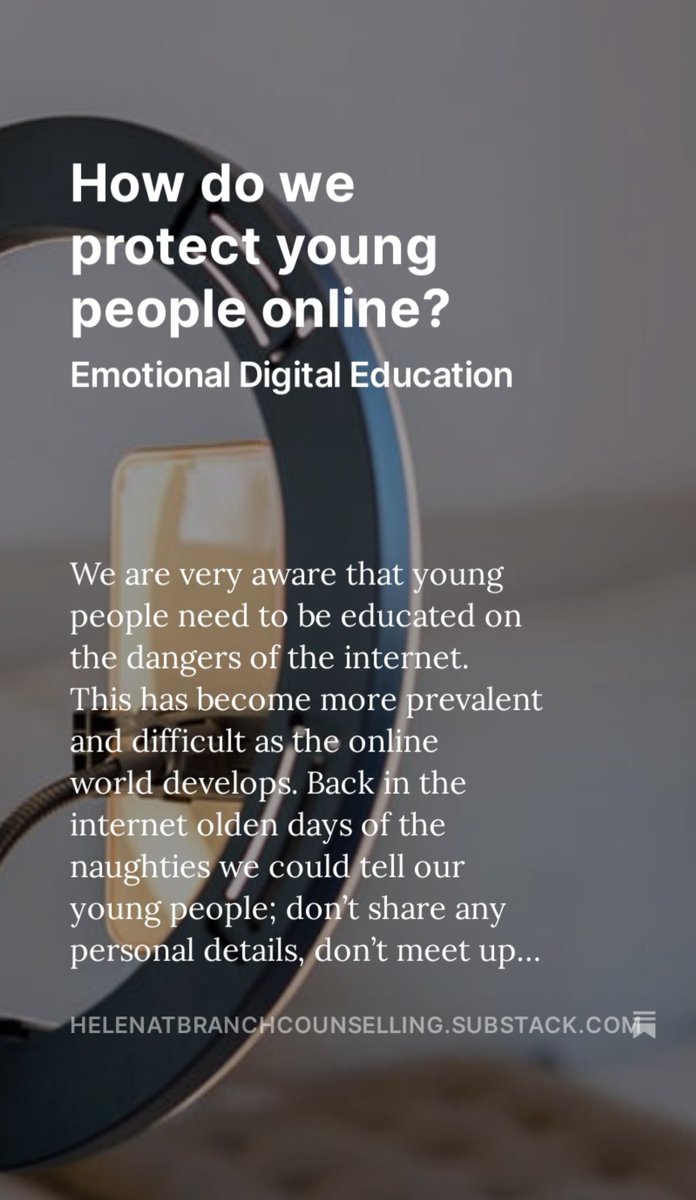 HelenatBranch's tweet photo. Protection and education of young people online is emotional as well as practical, I explain more how we can support this on my substack. #youngadults #counselling #education https://t.co/srLQv0x87c