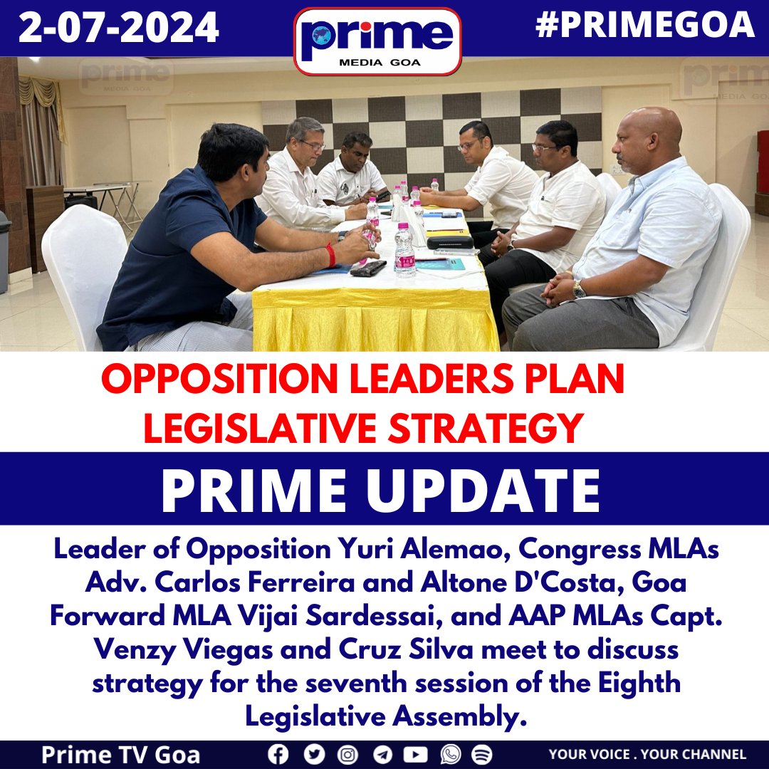 PrimeTVGoa's tweet image. OPPOSITION LEADERS PLAN LEGISLATIVE STRATEGY
#GoaPolitics #OppositionStrategy #LegislativeAssembly #SessionPlanning #PoliticalStrategy #YuriAlemao #CarlosFerreira #VijaiSardessai #VenzyViegas #CruzSilva #PRIMEUPDATE #TV_CHANNEL #GOA