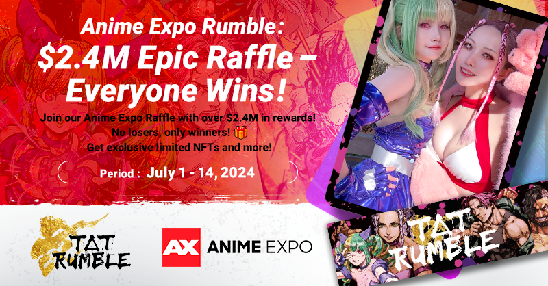 tat_nftgame's tweet photo. 🚀 Anime Expo Rumble: $2.4M Epic Raffle with exclusive NFTs and no losers! (US only) 🚀 Download👉  https://t.co/3QabhReReM

🎁 Rewards for each Raffle 🎁 
 🏆 SS - Special NFT: 3 winners  
🏅 S - Standard NFT: 7 winners 
 🎉 A - Amazon Gift $100: 15 winners 
 💎 B - $50 JEWELs: 100 winners  
✨ C - $25 JEWELs: Everyone  

🗓�� Schedule: 
 Raffle 1: 7/1-7/7, Draw: 7/10 (EST) 
 Raffle 2: 7/8-7/14, Draw: 7/17 (EST)  

🔥 How to Enter: 
 1⃣Follow @tat_nftgame 
 2⃣Like ❤️ & RT
📌 Raffle winners will be announced in the in-game NEWS.  

Note: Prizes will be shipped after the raffles at our discretion. Each user can only win one prize B level or higher. The exact release date may change due to app review processes.(Repost of the same campaign as https://t.co/AzKD7JKZ5w) 
#AnimeExpoRumble #axrumble #tatrumblegame #NFTDrop  #mobilegame #Web3Gaming #Raffle #AX2024 #AnimeExpoLA