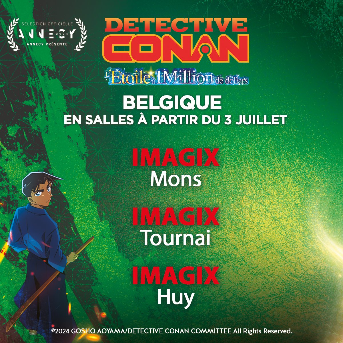 infosEurozoom's tweet photo. Notre célèbre petit détective est toujours au cinéma et arrive dans les IMAGIX en Belgique ! 🕵🏻🌟
- Imagix Mons 
- Imagix Tournai 
- Imagix Huy 
@imagix 

Réservez dès à présent votre séance : https://t.co/Zfr8Fr6D4K
ACTUELLEMENT AU CINÉMA 🎬

@EditionsKana  @serieously_fr  @ADNanime 
@TMSent_fr