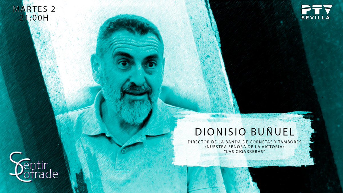 PTV_Sevilla's tweet photo. 🟣 Hoy se sienta en el plató de #SentirCofrade… 

👤 @DioniBunuel, director de @lascigarreras. 

🎺🥁 Actualidad de la banda, dirección musical, futuro del género, el público, las nuevas marchas… 

⏰ A partir de las 21:00 https://t.co/oRavrGtkwI https://t.co/GOkXaxZekv