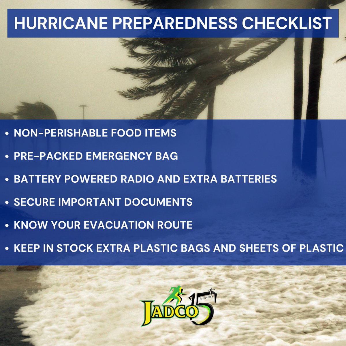 Prepare for potential impacts from Hurricane Beryl. 

Secure loose objects, gather supplies, and have a plan in place. 

#StaySafe
#HurricaneBeryl
#HurricanePreparedness
#JADCO