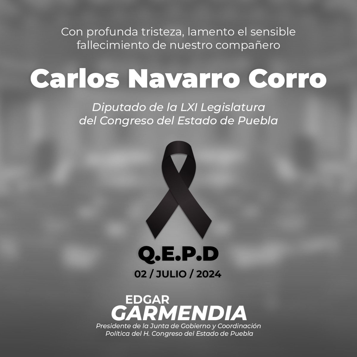 edgargarmendia2's tweet photo. Mucho lamento la muerte de nuestro amigo y compañero diputado @CNavarroCorro.
Un gran ser humano, siempre dispuesto al trabajo en equipo y a compartir su amplia experiencia política.
Mi pésame a sus familiares y amigos, especialmente a su hija la senadora @Nadia_NavarroA.
Hoy es un día triste para el Poder Legislativo.
#DescanseEnPaz🕊️
