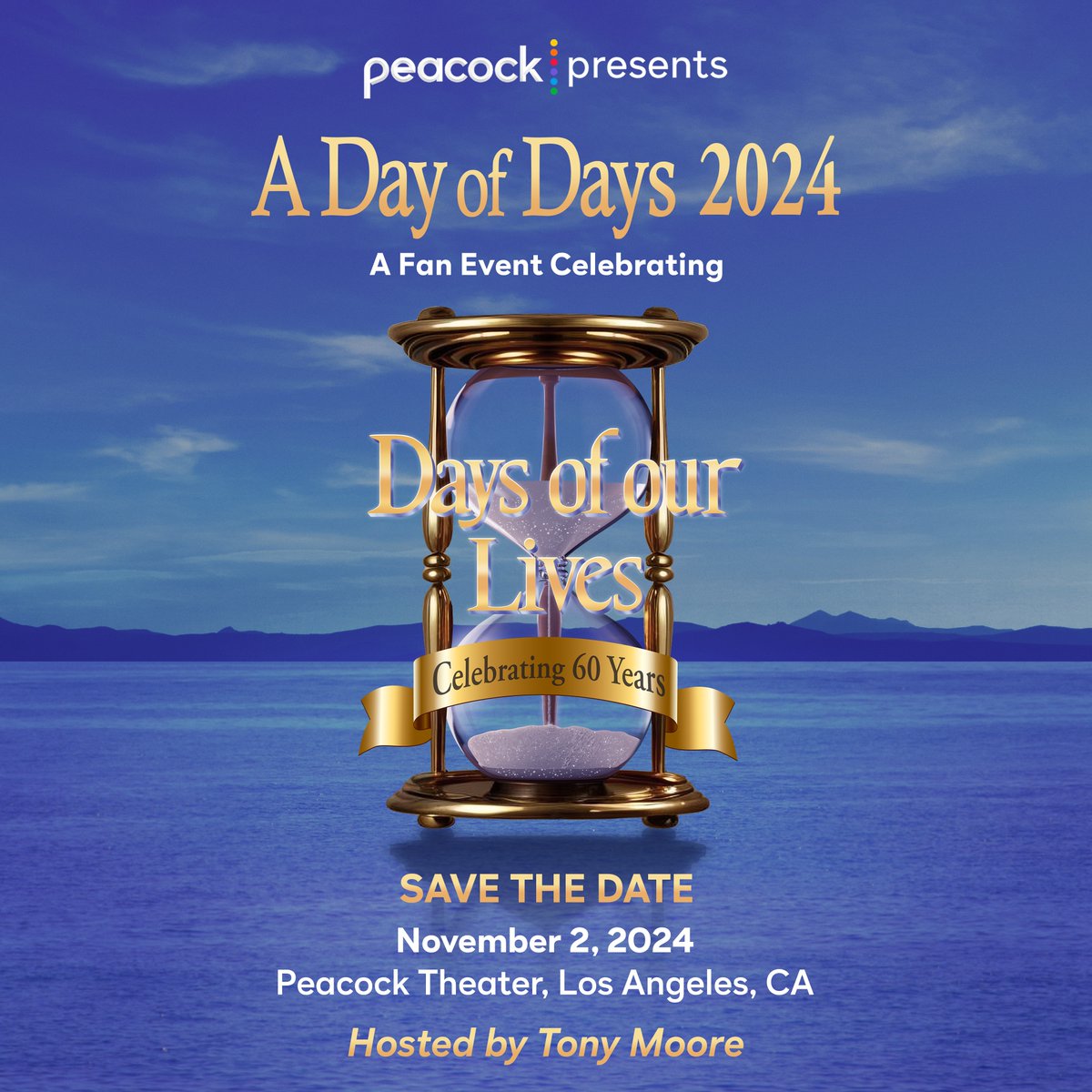 DaysPeacock's tweet photo. BIG NEWS! 🚨#dayofdays2024 is happening!! Join us November 2 at the Peacock Theatre at LA Live - hosted by @lounginwithtony. You do not want to miss this! 

#60Years #daysofourlives #DOOL #days https://t.co/cjbRRBzp22
