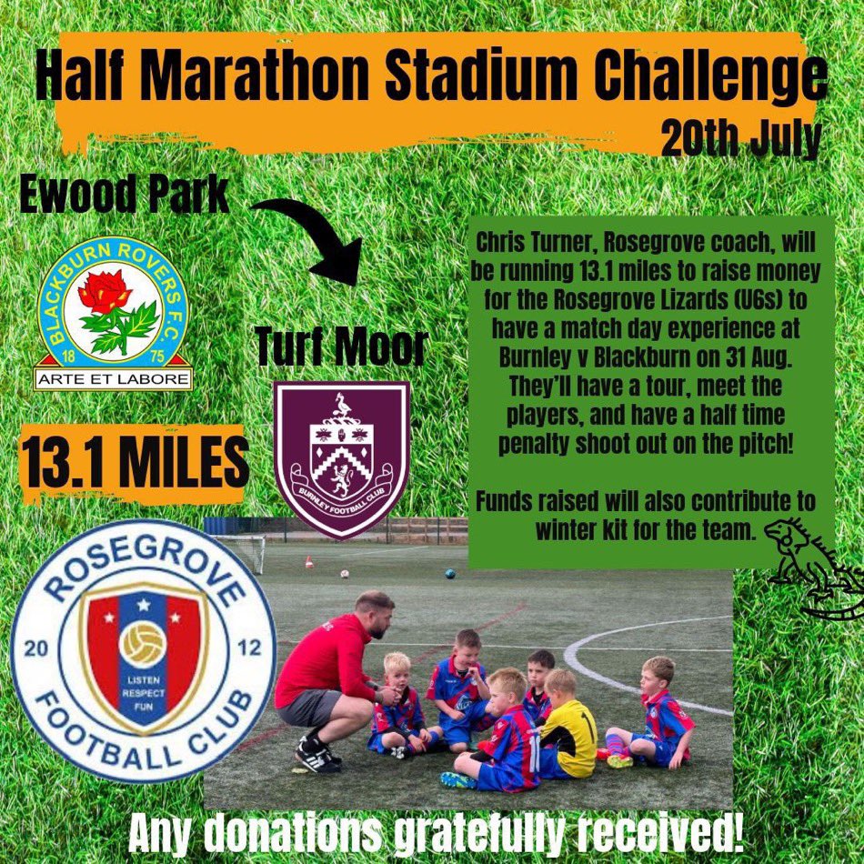 This month Coach <a href="/ChrisJMTurner/">Chris Turner</a> will be running between <a href="/Rovers/">Blackburn Rovers</a> Ewood Park &amp; <a href="/BurnleyOfficial/">Burnley FC</a> Turf Moor to raise money for our u6 Lizards to attend the Matchday Experience at the Derby game later in the season.