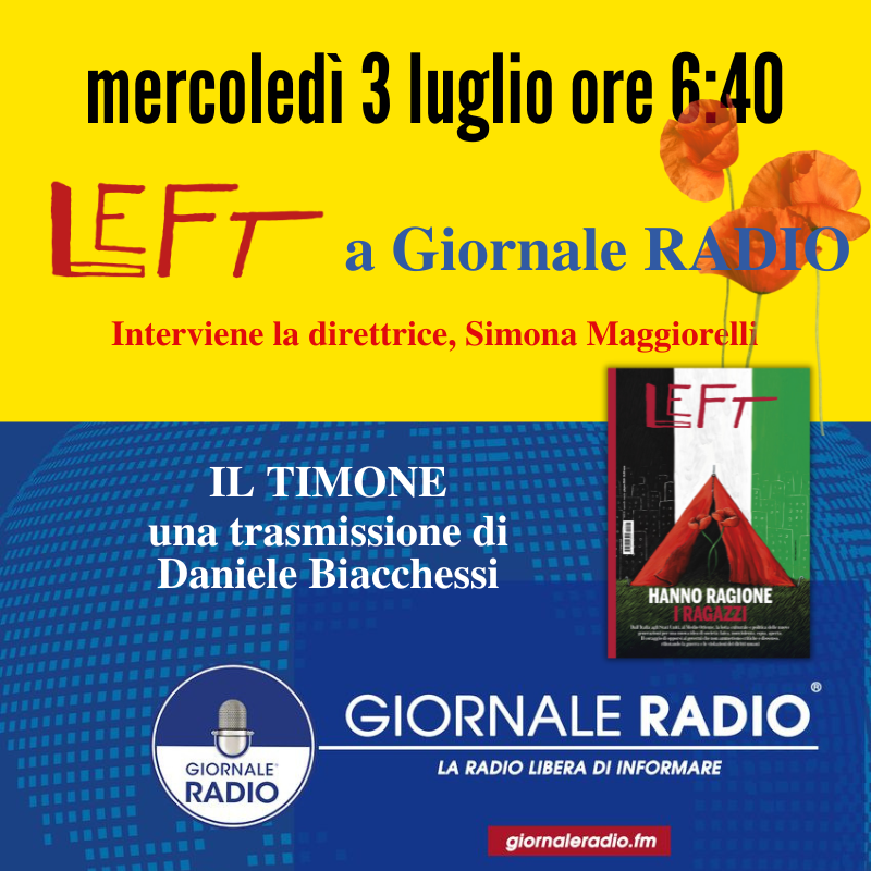 Left_rivista's tweet photo. #Ultimora 📻Cari lettori, mercoledì #3luglio Simona Maggiorelli interviene al #Timone di Daniele Biacchessi su Giornale Radio per commentare le ultime notizie di politica e presentare i contenuti di #Left 🌹

Streaming e frequenze qui --> https://t.co/wkpvPJUufh https://t.co/VCd1VWLf5k