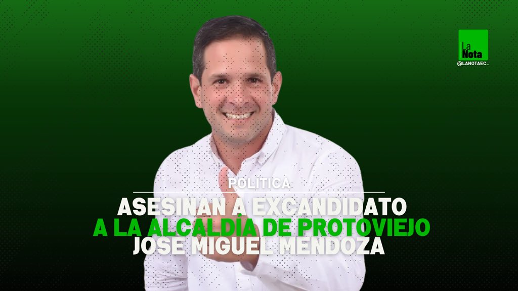#URGENTE | En la mañana del 2 de julio, sicarios asesinaron a José Miguel Mendoza, en la Ciudadela Municipal en Portoviejo. Mendoza (41 años) en la anteriores elecciones quedó en segundo lugar en la capital manabita.

#SigueLaNota