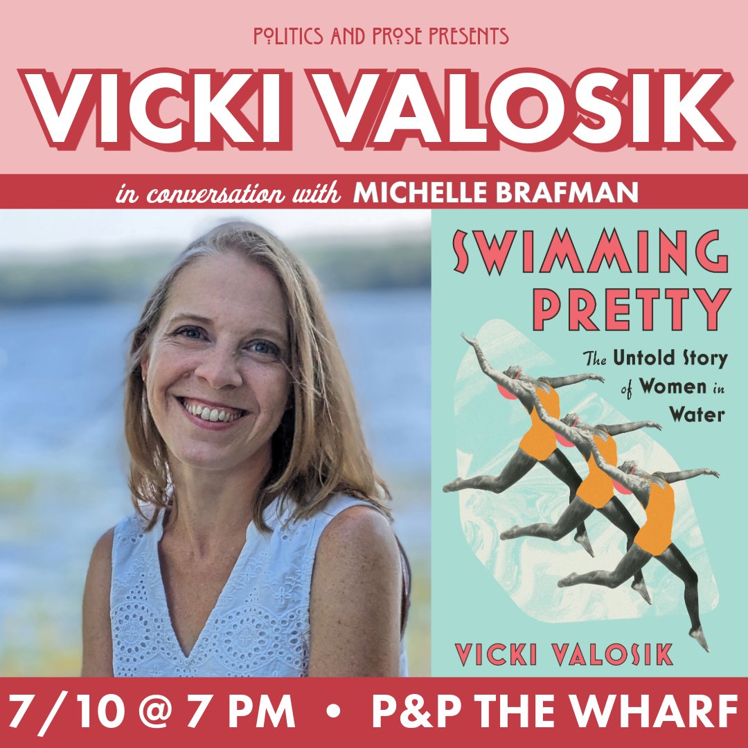 Please join me at Politics and Prose Bookstore at the Wharf next Wednesday, July 10 for my DC launch of Swimming Pretty! I will be in conversation with author Michelle Brafman.

610 Waters St SW
Washington, DC 20024
politics-prose.com/vicki-valosik