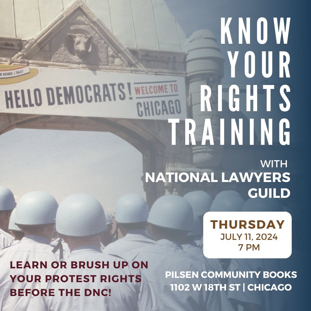 PilsenCommunityBooks (@pilsencommbooks) on Twitter photo This summer, our city will host the DNC which will be met with massive protests. Now is the perfect time to learn or brush up on your rights during a protest.
Know Your Rights Training with <a href="/NLGChicago/">NLG Chicago</a>
July 11th, 7 pm @ PCB
pilsencommunitybooks.com/?q=h.calevent&… This summer, our city will host the DNC which will be met with massive protests. Now is the perfect time to learn or brush up on your rights during a protest.
Know Your Rights Training with <a href="/NLGChicago/">NLG Chicago</a>
July 11th, 7 pm @ PCB
pilsencommunitybooks.com/?q=h.calevent&…