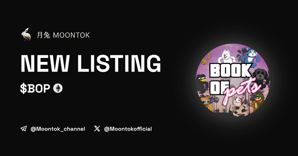 MoontokListing's tweet photo. ⚡ 月兔雷霆 - Moontok Xpress

Book of Pets ($BOP)
https://t.co/5XIAobfktl

0x7bae2b6cce95b30374925fab4f00d605a849f5ef

LIQ: $29,186 | MC: $79,798

#altcoin #memecoins @bookofpetserc @moontokofficial https://t.co/muSITBS3jK