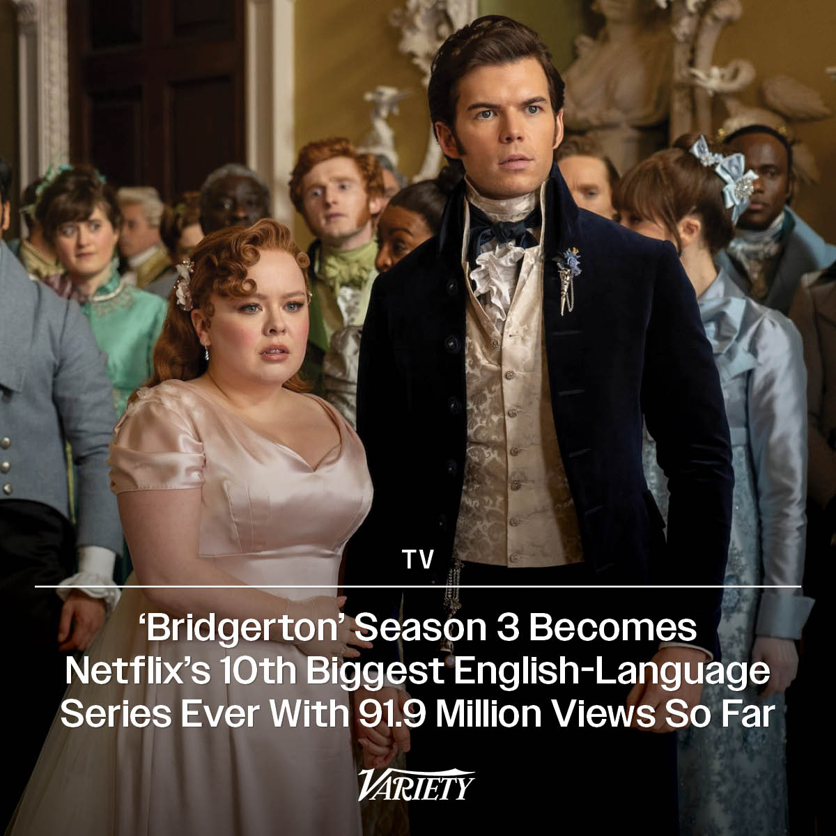 Season 3 of “Bridgerton” has officially joined the list of Netflix's most popular titles of all time.⁠
⁠
With a cumulative 91.9 million views since May 16 premiere, the season ranks at No. 10 on the all time English-language TV chart, which Netflix measures based on views