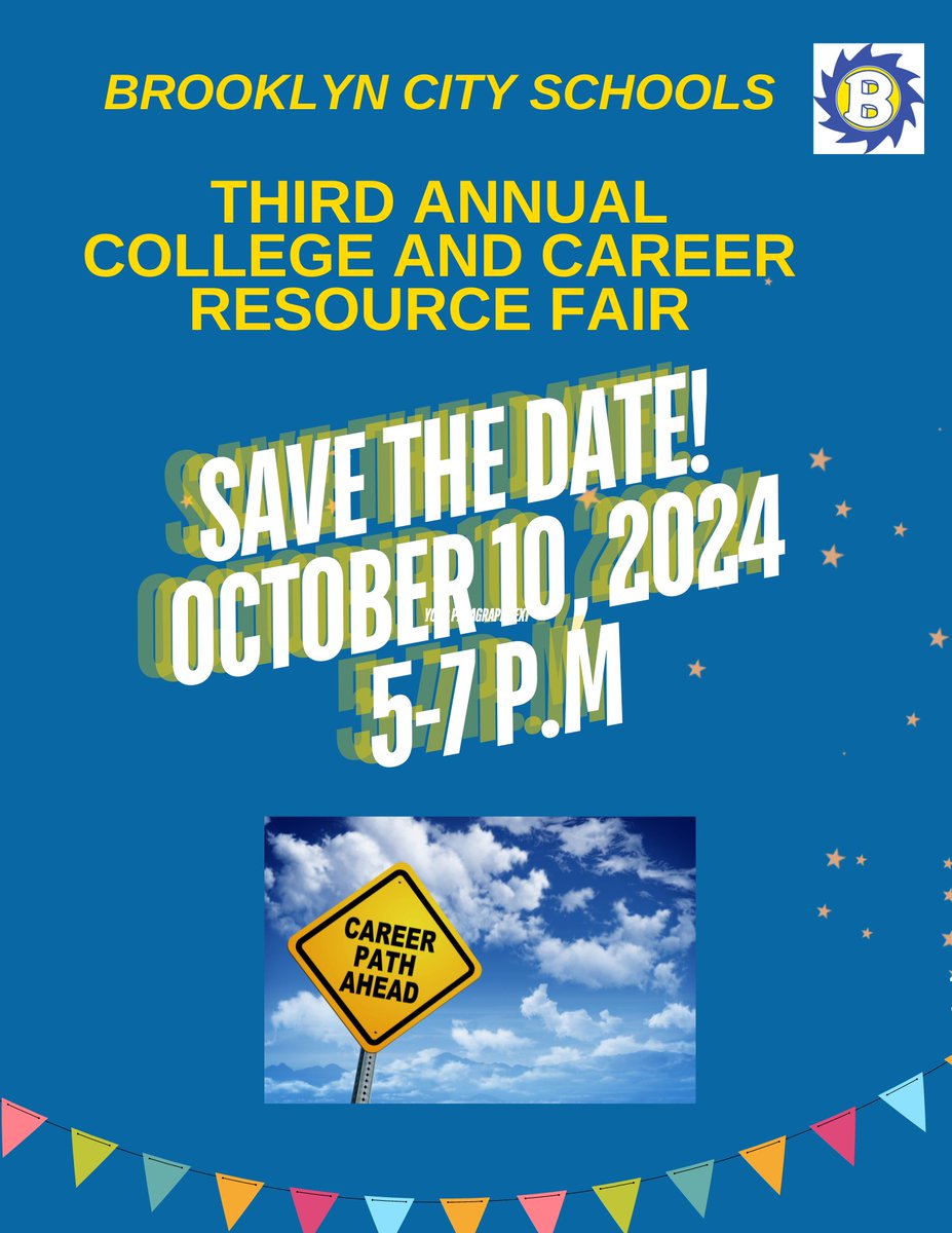 BrooklynSchools's tweet image. Save the Date for our 3rd Annual College and Career Resource Fair taking place this fall on October 10th from 5-7 PM in the HS Cafeteria. Open to all community members, students, and families!