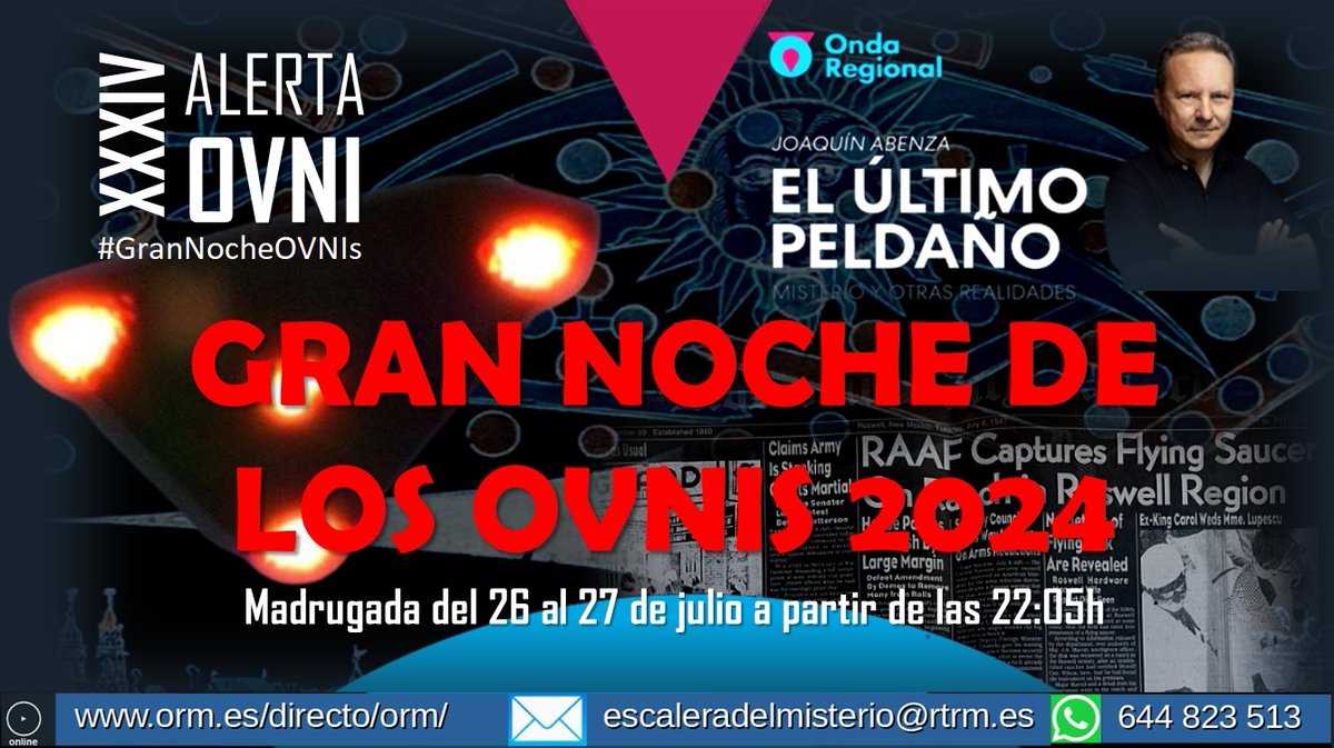 ¡Vuelve a vivir la aventura de la radio! En📻<a href="/ORMurcia/">Onda Regional</a>, en la madrugada del 26 a 27 de julio: "LA GRAN NOCHE DE LOS OVNIS 2024" (XXXIV Alerta OVNI de #elultimopeldano) #GranNocheOVNIs🛸
➡️elultimopeldano.blogspot.com/2024/07/la-gra…