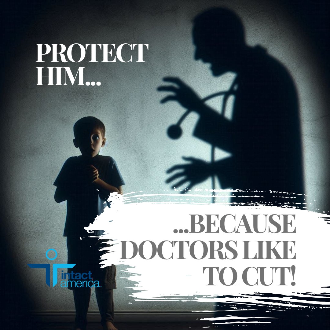 A doctor’s first choice is to amputate your intact son’s foreskin if any minor issue occurs. Less invasive treatments exist. Don’t let a doctor cut your son. #intactamerica